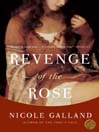 Revenge of the Rose